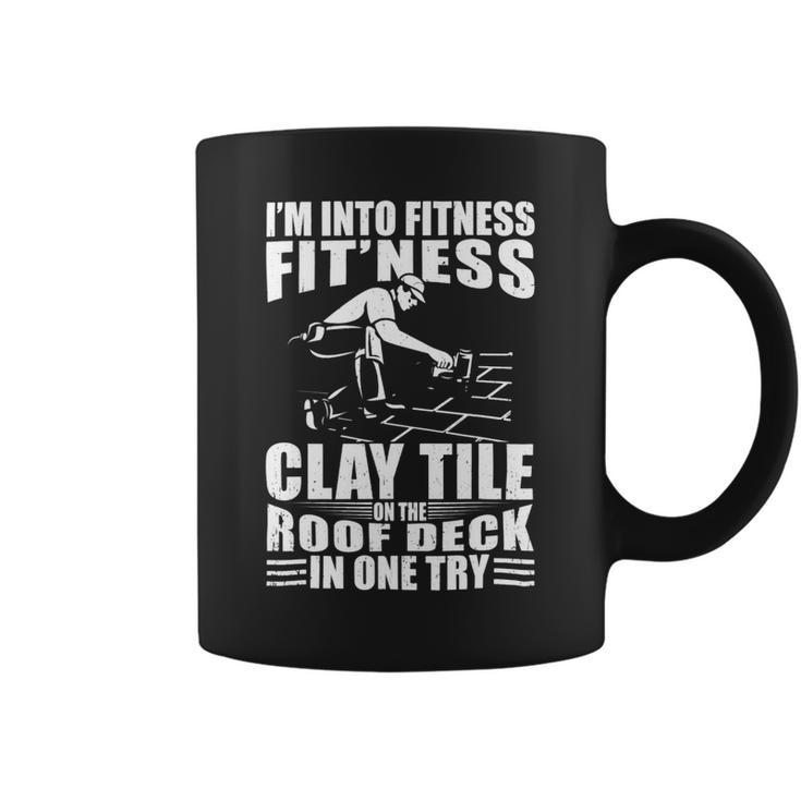 Mens Funny Roofer Im Into Fitness Clay Tile Roofing Contractor Coffee Mug