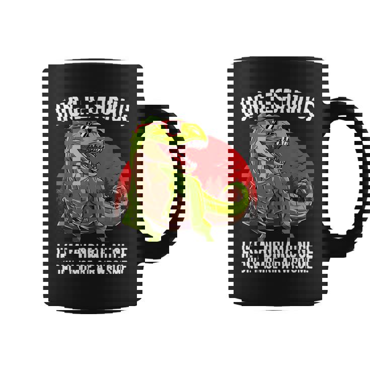 Mens Unclesaurus Like A Normal Uncle Only More Rawrsome Coffee Mug Mens Unclesaurus Like A Normal Uncle Only More Rawrsome Coffee Mug