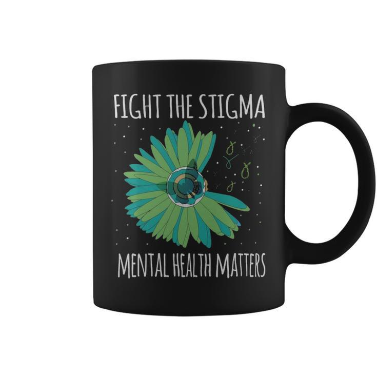 Mental Health Matters Fight The Stigma  - Mental Health Matters Fight The Stigma  Coffee Mug