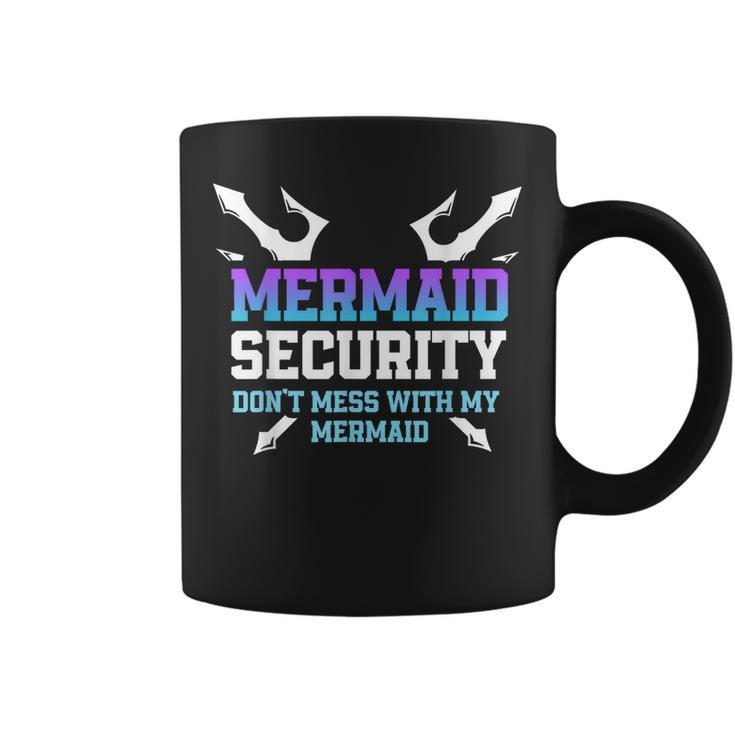 Mermaid Security Dont Mess With My Mermaid Daddy Merfolk  Coffee Mug