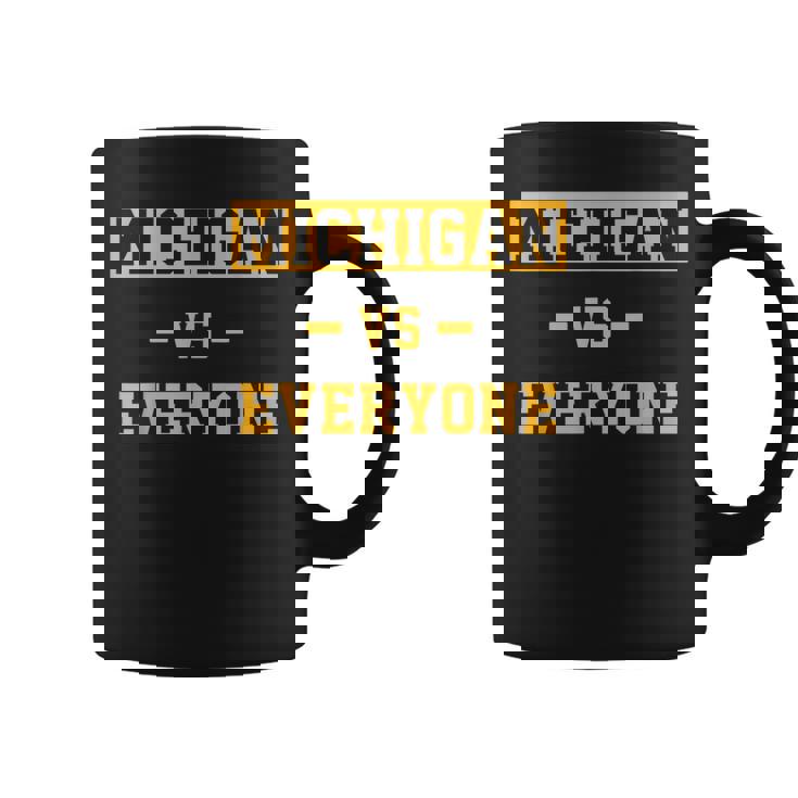 Michigan Vs Everything For Everyone Coffee Mug