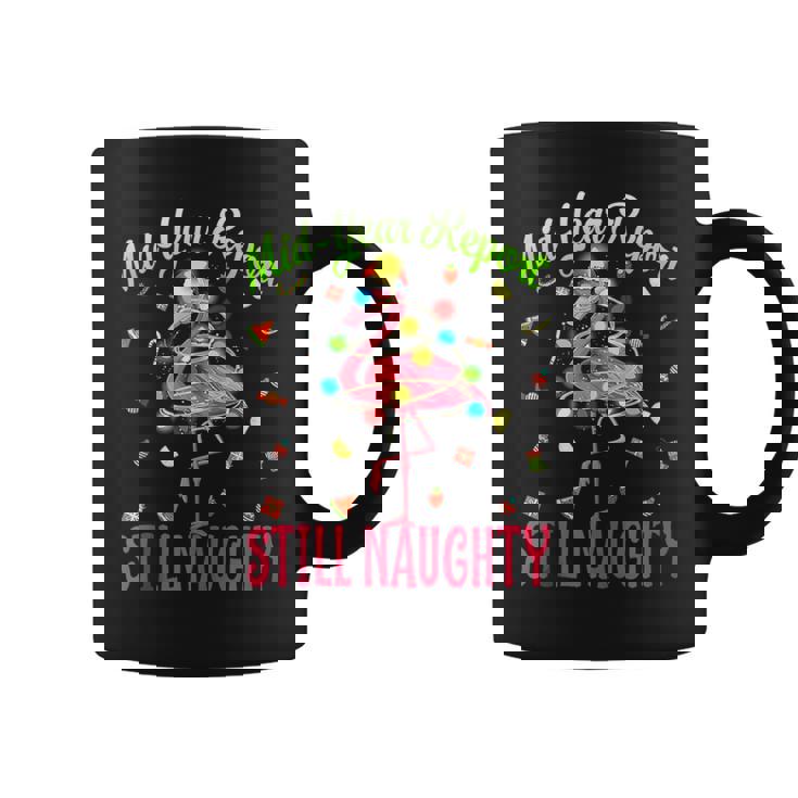 Mid Year Report Still Naughty Christmas In July Flamingo  Flamingo Funny Gifts Coffee Mug