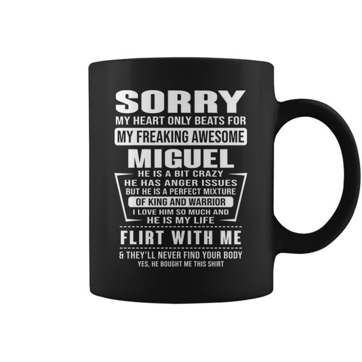 Miguel Name Gift Sorry My Heart Only Beats For Miguel Coffee Mug