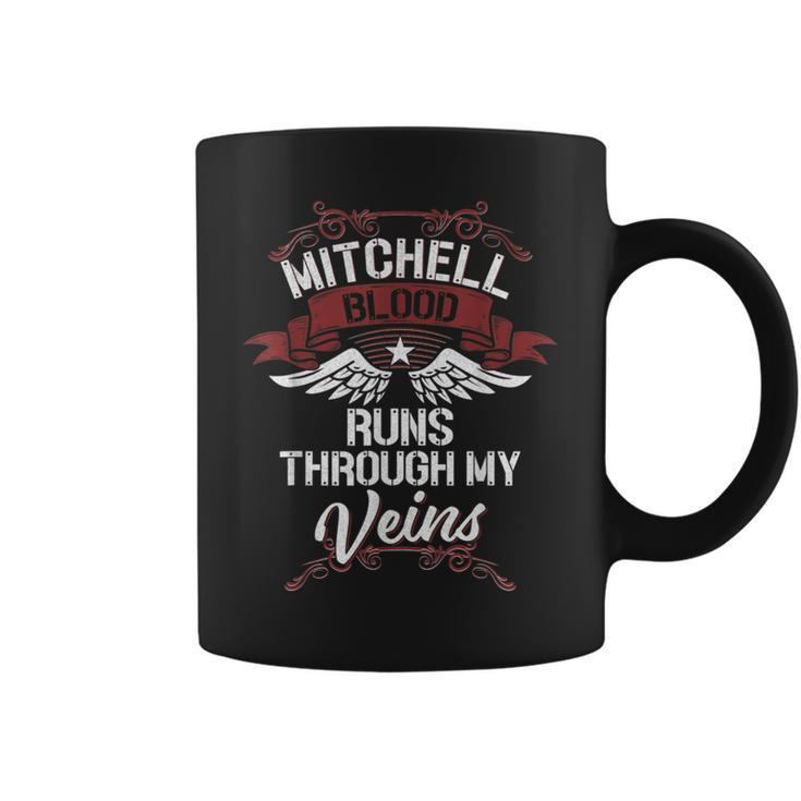 Mitchell Blood Runs Through My Veins Last Name Family Coffee Mug