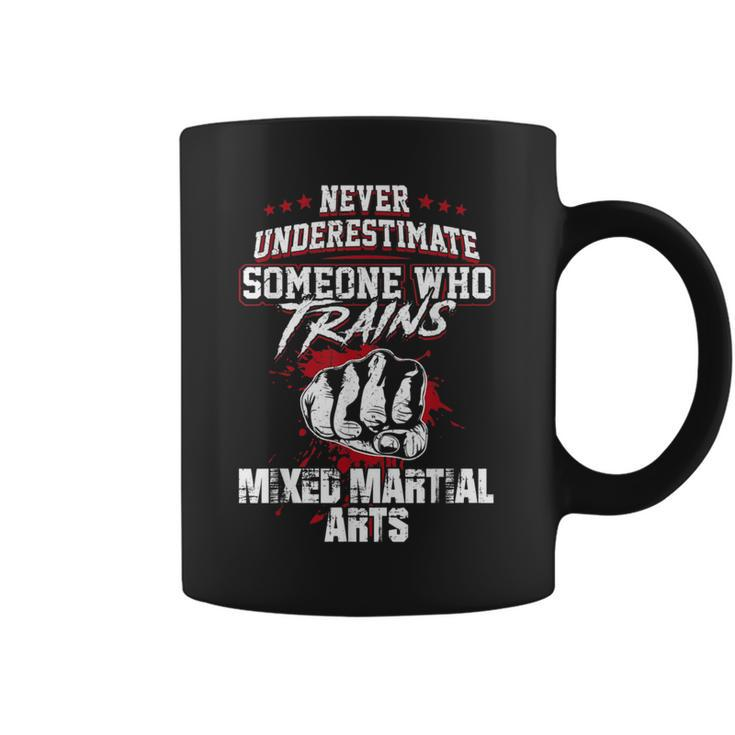 Mixed Martial Arts Never Underestimate Someone Coffee Mug