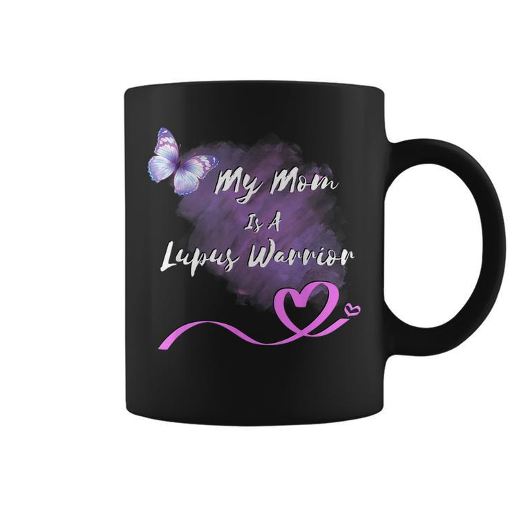 My Mom Is A Lupus Warrior Coffee Mug