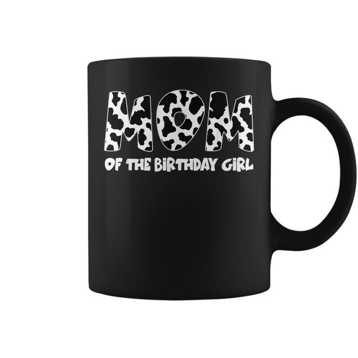 Mom Of The Birthday Girl Cow Print Cow Pattern  Gift For Women Coffee Mug