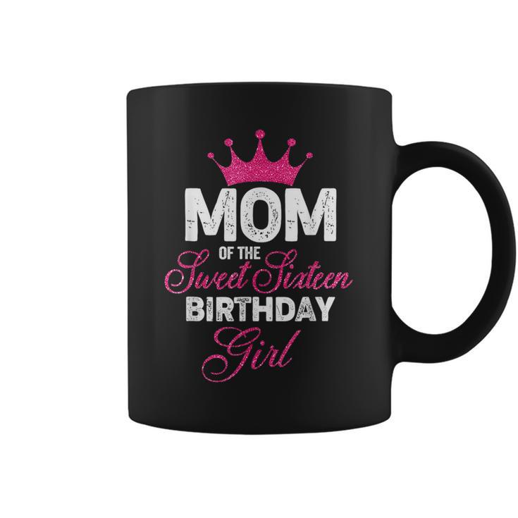 Mom Of The Sweet Sixn Birthday Girl 16Th Pink Crown Coffee Mug