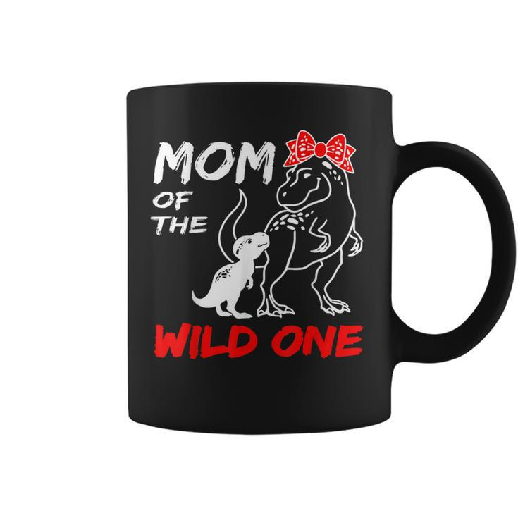 Mom Of The Wild One Mamasaurus Dinosaur T-Rex Coffee Mug