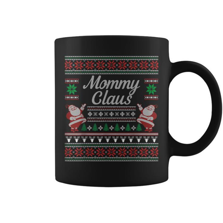 Mommy Claus Ugly Christmas Sweater Pajamas Pjs Coffee Mug