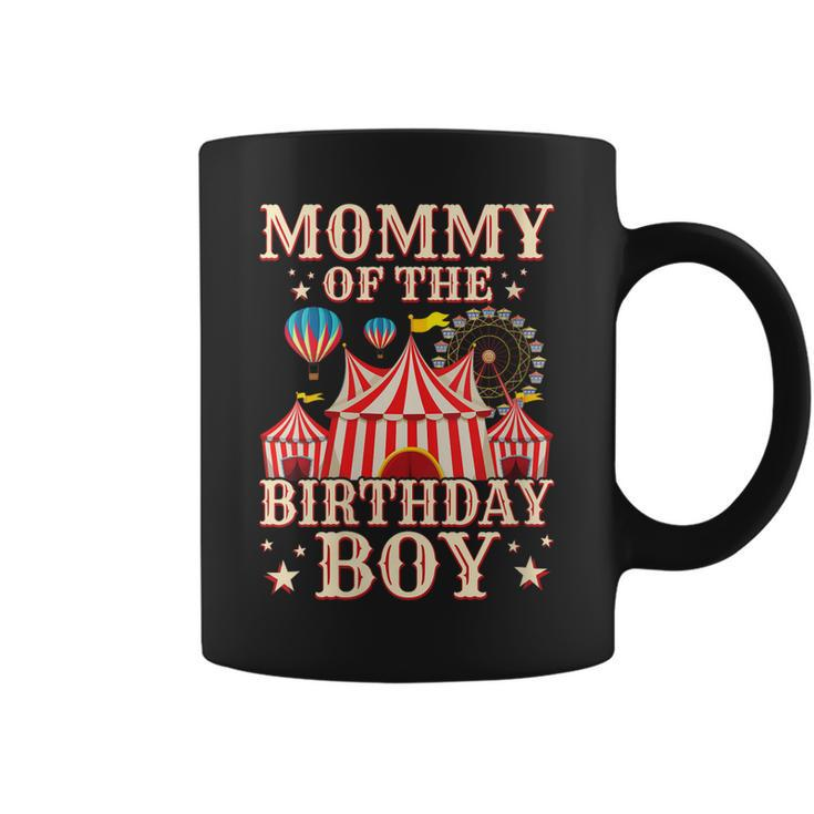 Mommy Of The Birthday Boy  Carnival Circus Themed Family  Coffee Mug