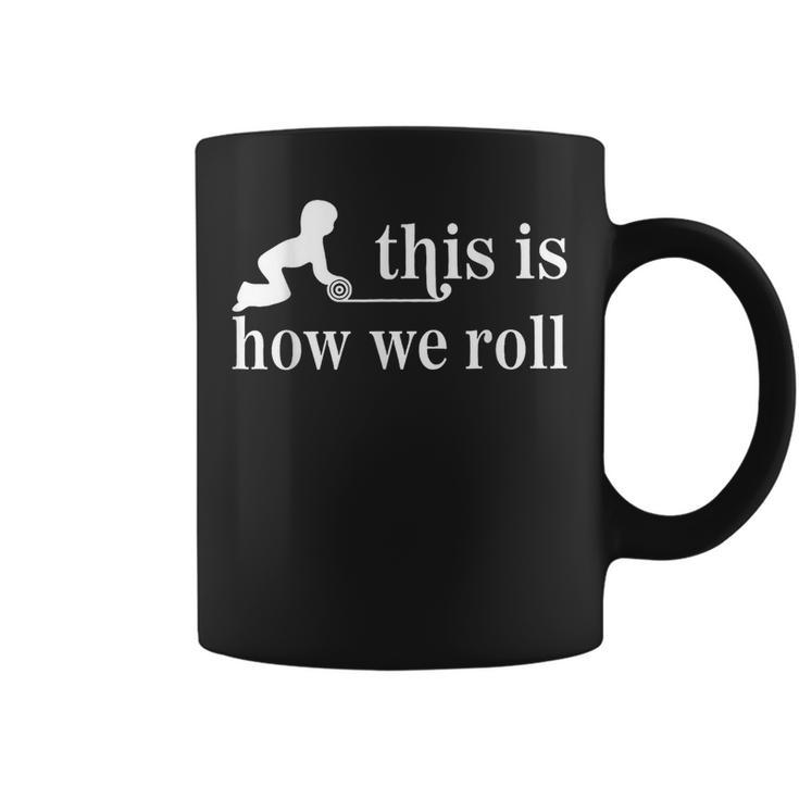 Montessori This Is How We Roll Coffee Mug