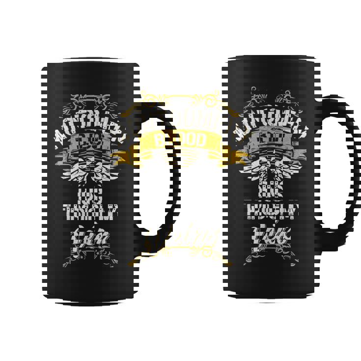 Montgomery Blood Runs Through My Veins Coffee Mug