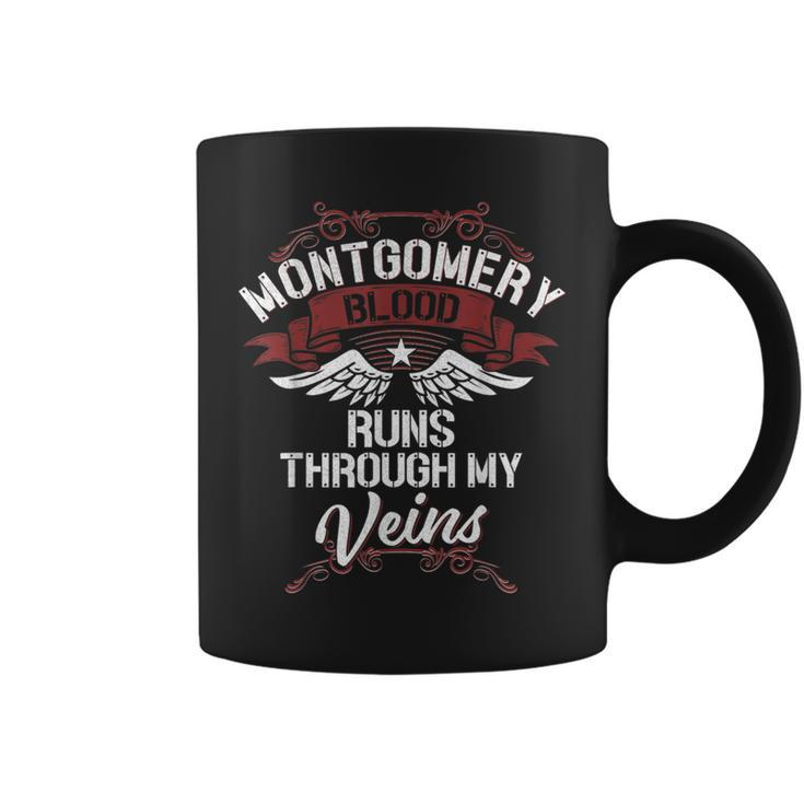 Montgomery Blood Runs Through My Veins Last Name Family Coffee Mug