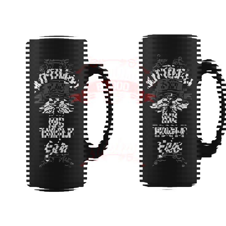 Montgomery Blood Runs Through My Veins Last Name Family Coffee Mug