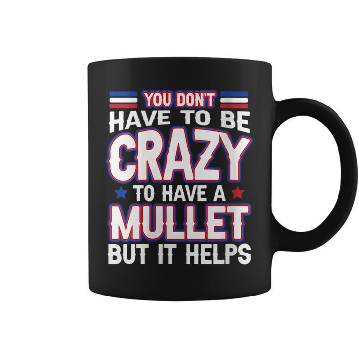 Mullet Pride - Funny Redneck Mullet  Coffee Mug
