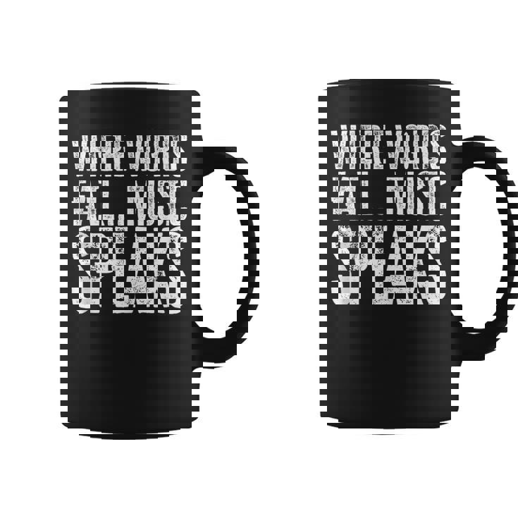 Music Quotes Communication Quotes Expression Coffee Mug