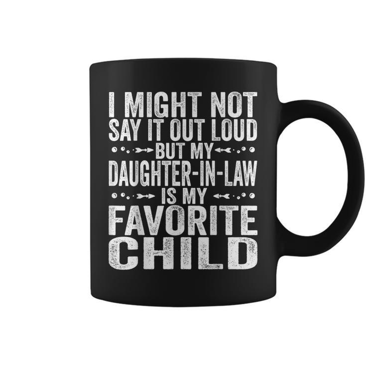 My Daughter In Law Is My Favorite Child Fathers Day Dad Coffee Mug