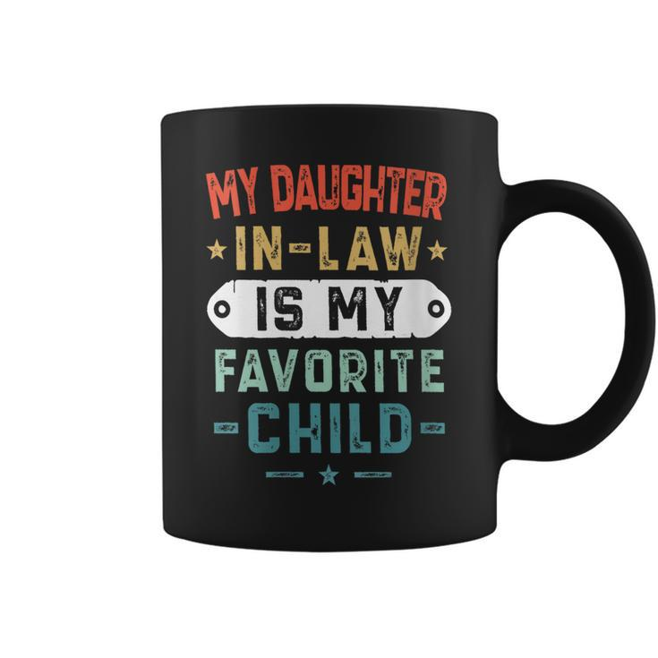 My Daughter In Law Is My Favorite Child Funny Family Gifts  Coffee Mug