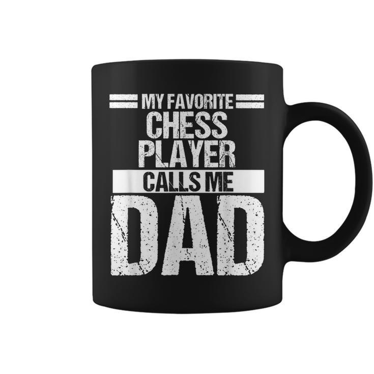 My Favorite Chess Player Calls Me Dad  Fathers Day Gift Coffee Mug