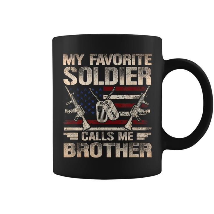 My Favorite Soldier Calls Me Brother Us Army Brother  Coffee Mug