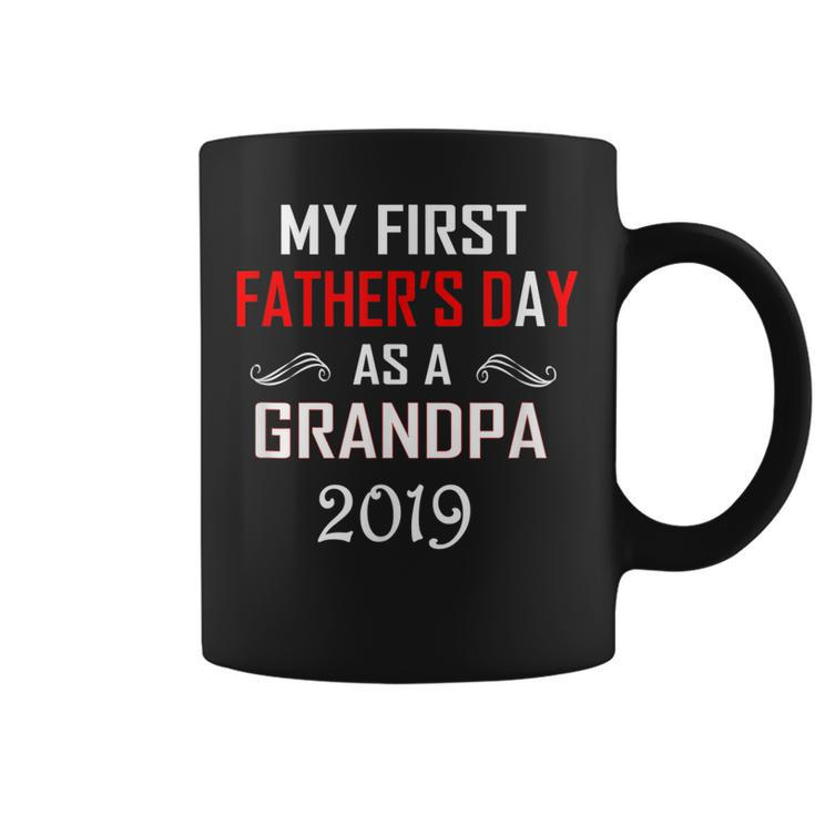 My First Fathers Day As A Grandpa 2019Fathers Day Gift  Coffee Mug