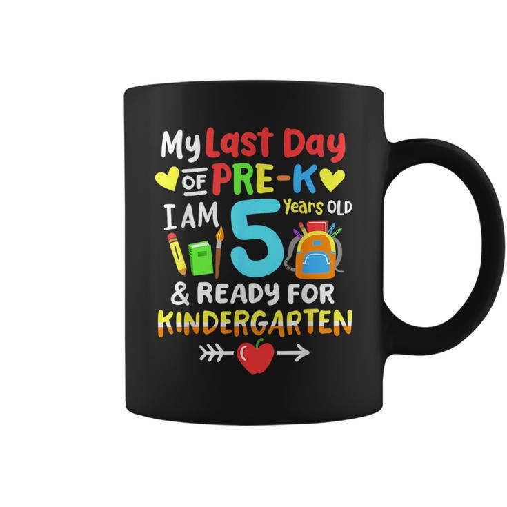My Last Day Of Pre-K Im 5 Years Old Kindergarten Kids  Coffee Mug
