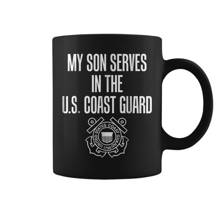 My Son Serve In The Us Coast Guard Coffee Mug