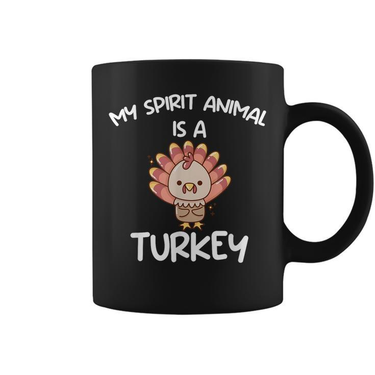 My Spirit Animal Is A Turkey Turkey Farmer  Coffee Mug