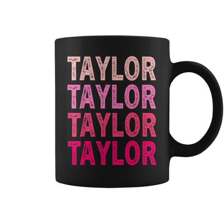 Name Taylor I Love Taylor Coffee Mug
