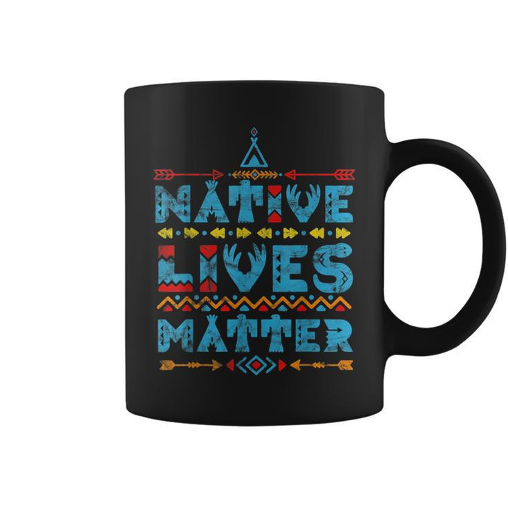 Native American Lives Matter Indian Pride Gift  Coffee Mug