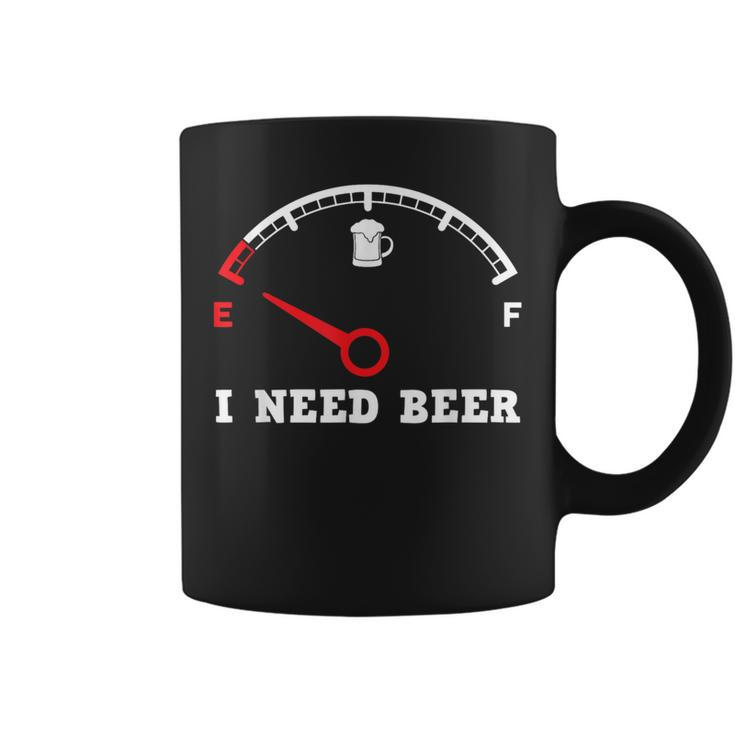 I Need Beer Fuel Gauge Drinking Empty Tank Meter Coffee Mug
