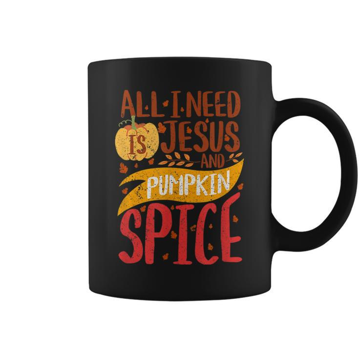 All I Need Is Jesus Christ And Pumpkin Spice Latte Fall Yall Latte  Coffee Mug