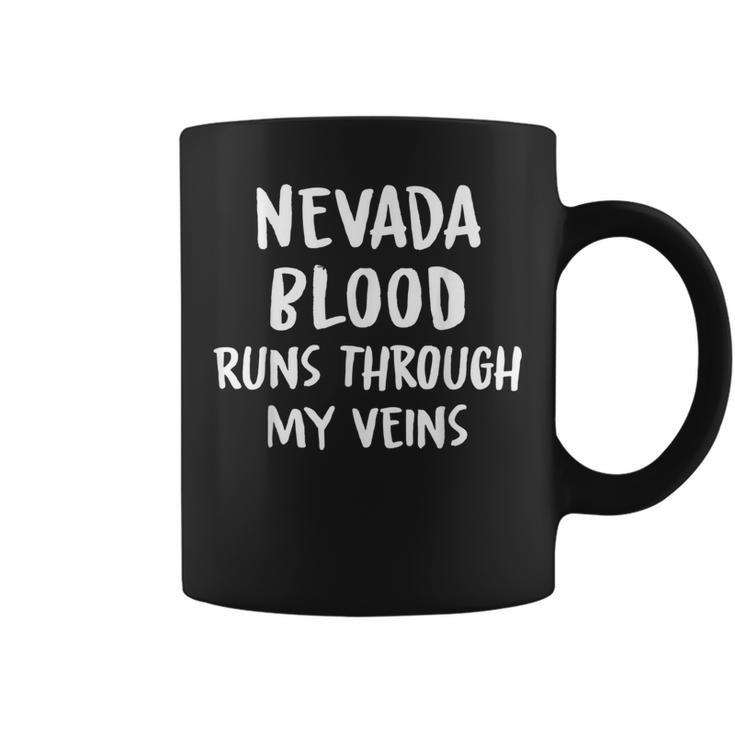 Nevada Blood Runs Through My Veins Novelty Sarcastic Word Coffee Mug