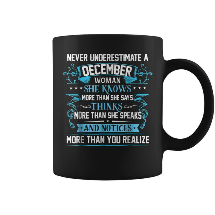 Never Underestimate A December Woman Coffee Mug