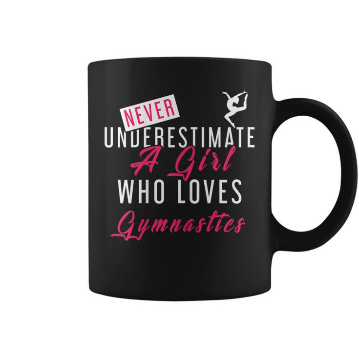 Never Underestimate A Girl Who Loves Gymnastics Gymnast Gymnastics Funny Gifts Coffee Mug
