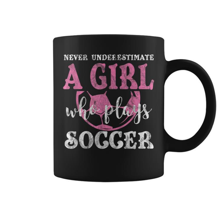 Never Underestimate A Girl Who Plays Soccer Grunge Look Soccer Funny Gifts Coffee Mug
