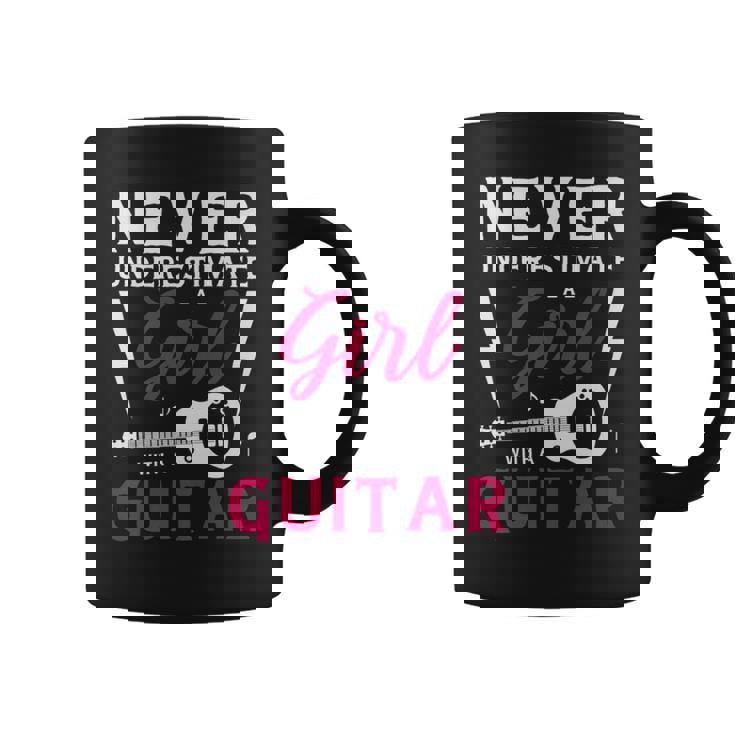 Never Underestimate A Girl With A Guitar Design Coffee Mug