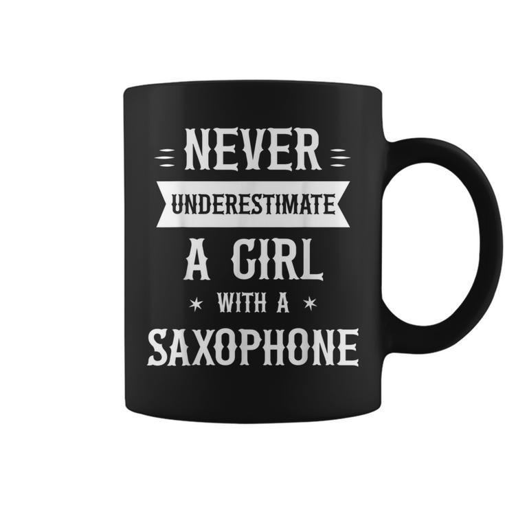 Never Underestimate A Girl With A Saxophone Funny Women Gift Coffee Mug