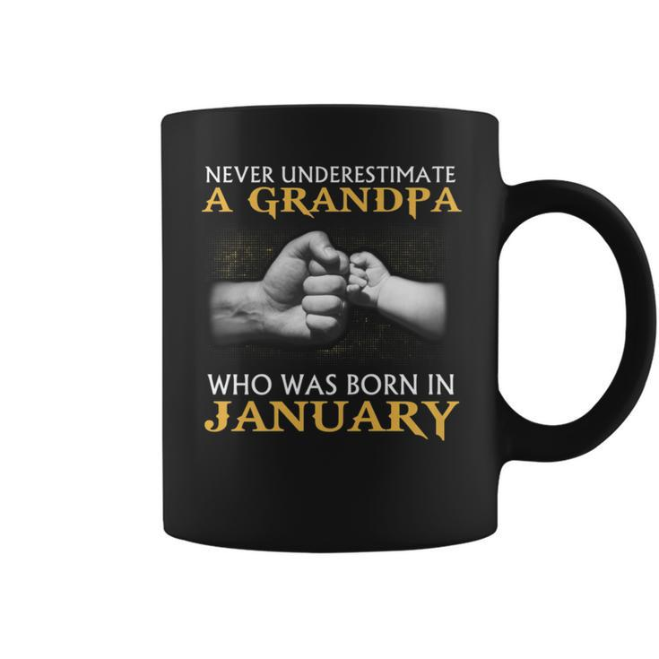 Never Underestimate A Grandpa Born In JanuaryCoffee Mug