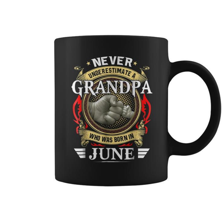 Never Underestimate A Grandpa Born In June Grandpa Funny Gifts Coffee Mug