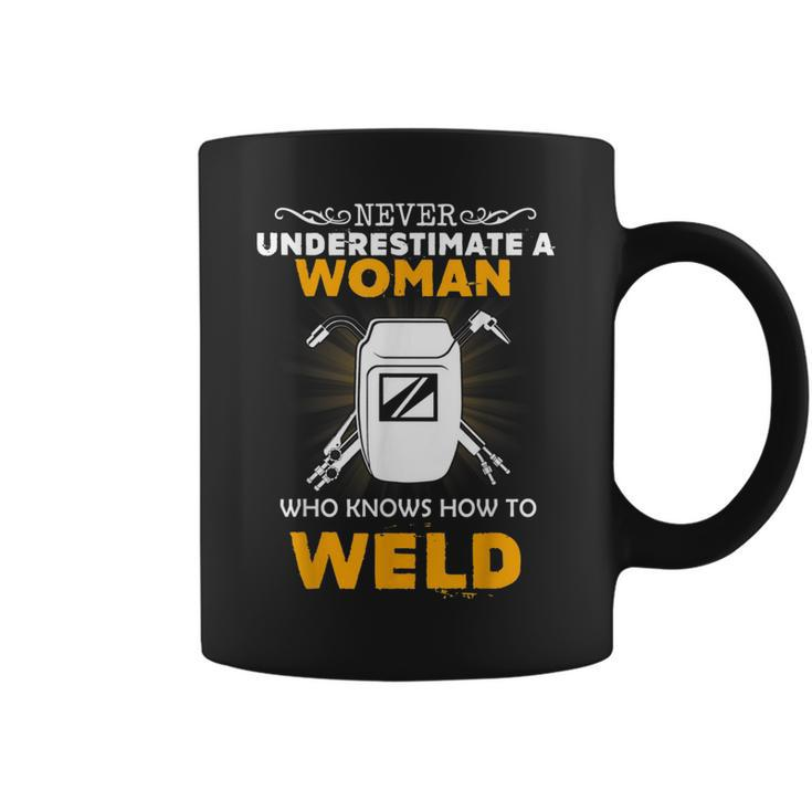 Never Underestimate A Woman Know Weld Woman Welder Welder Funny Gifts Coffee Mug