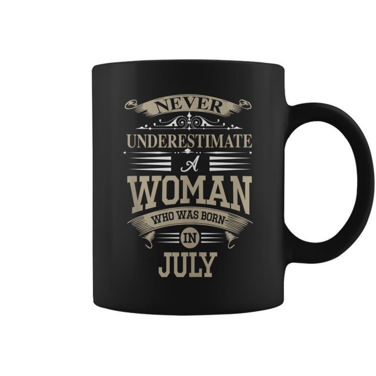 Never Underestimate A Woman Who Was Born In July Coffee Mug