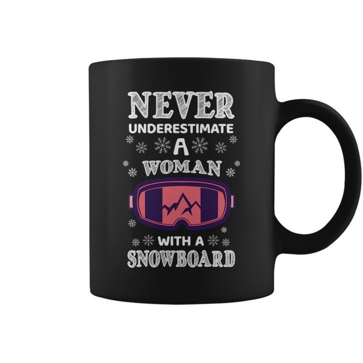 Never Underestimate A Woman With A Snowboard Snowboarding Snowboarding Funny Gifts Coffee Mug