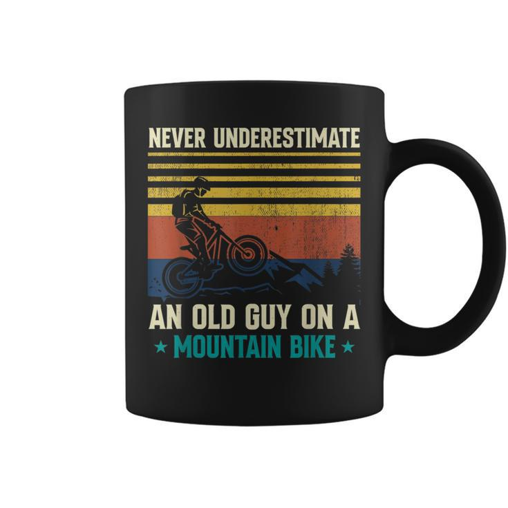 Never Underestimate An Old Guy On A Mountain Bike Mtb Coffee Mug