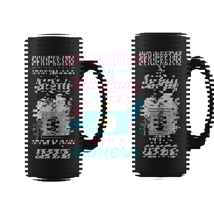 Never Underestimate An Old Lady With A Camera Photographer Coffee Mug