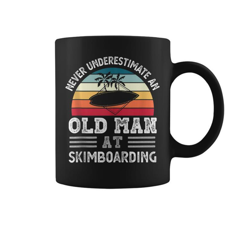 Never Underestimate An Old Man At Skimboarding Fathers Day Gift For Mens Coffee Mug