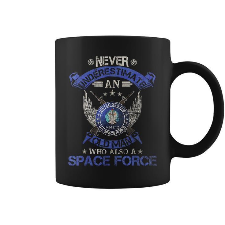 Never Underestimate An Old Man Us Space Force Veteran Funny Veteran Funny Gifts Coffee Mug