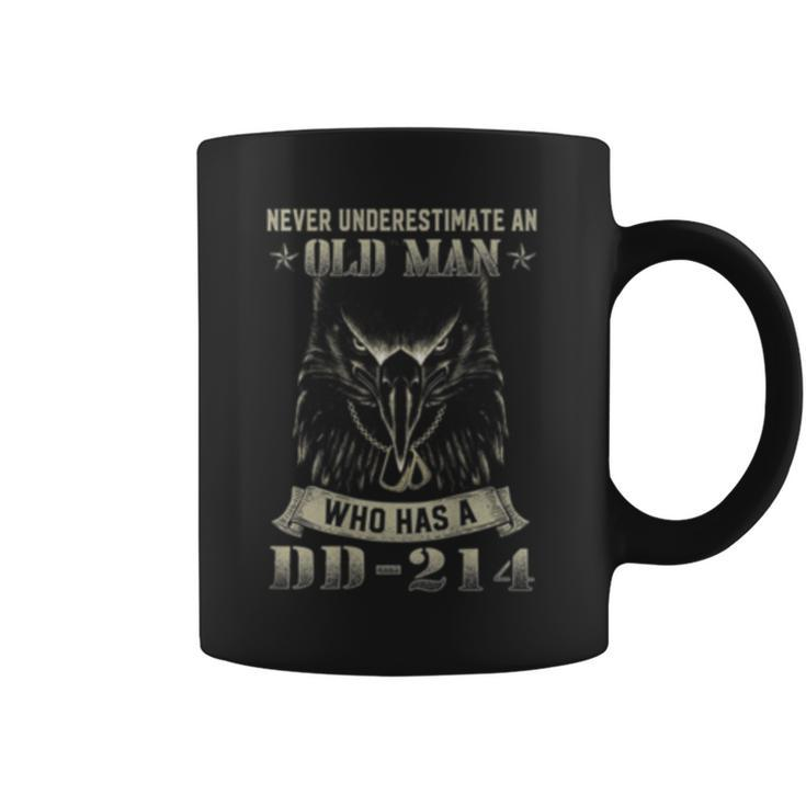 Never Underestimate An Old Man Who Has A Dd214  Coffee Mug