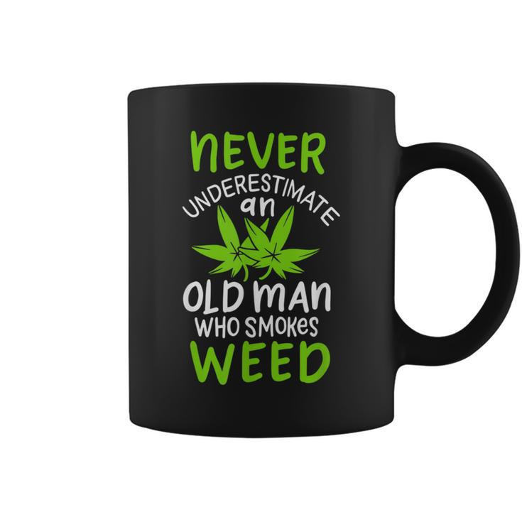Never Underestimate An Old Man Who Smokes Weed Marijuana Coffee Mug